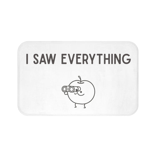 "I Saw Everything" Bath Mat – Funny Cute Bathroom Mat